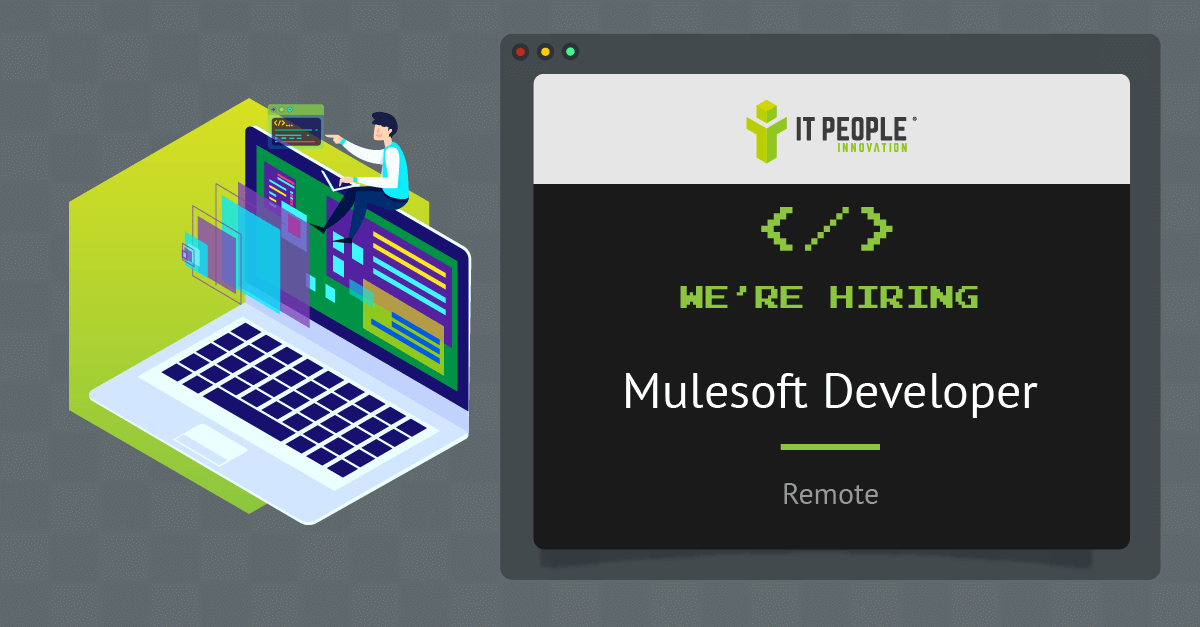 Mulesoft Developer | IT People Innovation